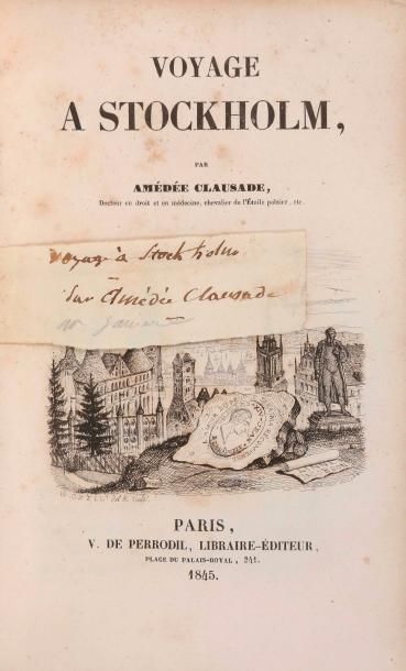 null [Suède]. CLAUSADE (Amédée). Voyage à Stockholm. Paris, V. de Perrodil, 1845....