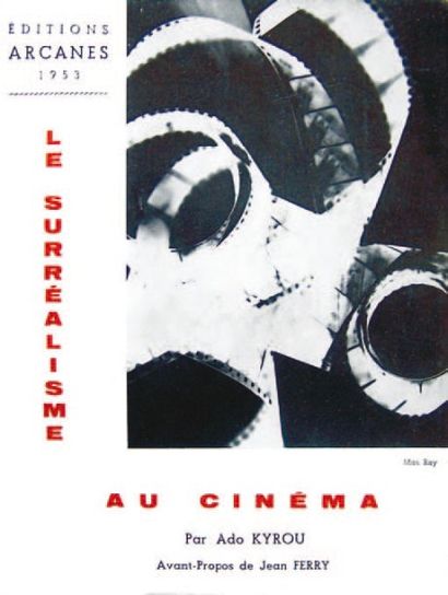 null LE SURREALISME AU CINEMA. Ado Kyrou (Editions Arcanes, Paris) (1953). Couverture...