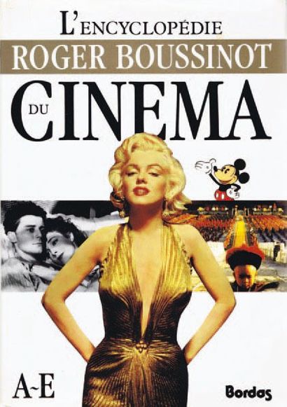null L'ENCYCLOPEDIE DU CINEMA. Roger Boussinot (Editions Bordas, Paris) (1989). 3...
