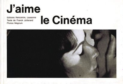 null J'AIME LE CINEMA. Franck Jotterand (Editions Rencontre, Lausanne) (1962). Photos...
