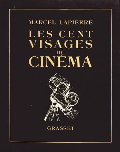 null LES CENT VISAGES DU CINEMA. Marcel Lapierre (Editions Bernard Grasset, Paris)...