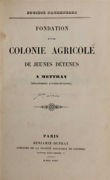null [DEMETZ (Frédéric-Auguste)]. Société paternelle. Fondation d'une colonie agricole...