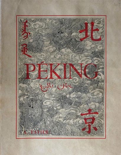 FAVIER (Alph.). Péking. Histoire et description....