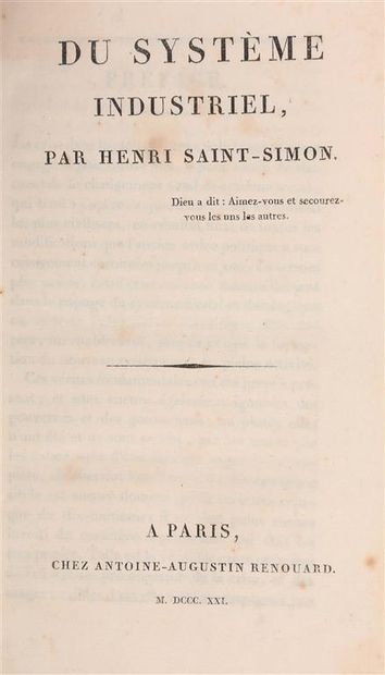 null SAINT-SIMON (Claude-Henri de Rouvroy, Comte de). Du Système industriel. Paris,...