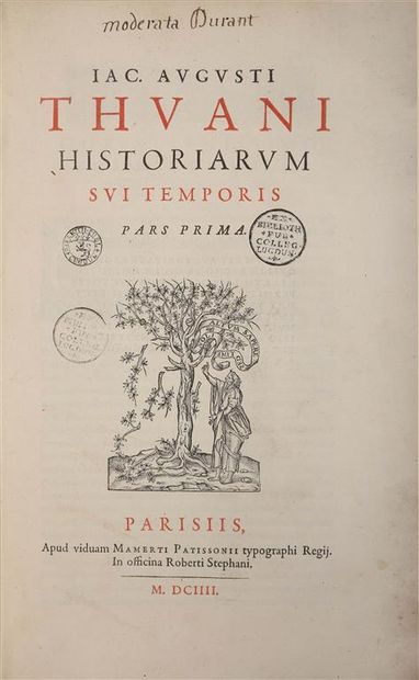 null THOU (Jacques Auguste de). Historiarum sui temporis. Pars prima. Parisii, apud...