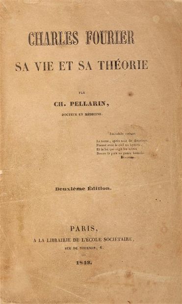 null PELLARIN (Charles). Charles Fourier. Sa vie et sa théorie. Deuxième édition....