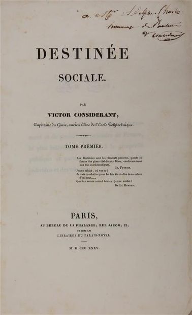 null CONSIDÉRANT (Victor). Destinée sociale. Paris, au bureau de la Phalange, 1835-1844....