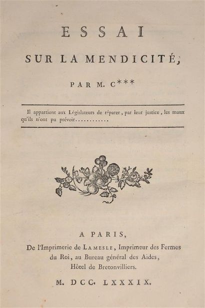 null [Mendicité]. Essai sur la mendicité, par M. C***. Paris, Lamesle, 1789. In-4,...