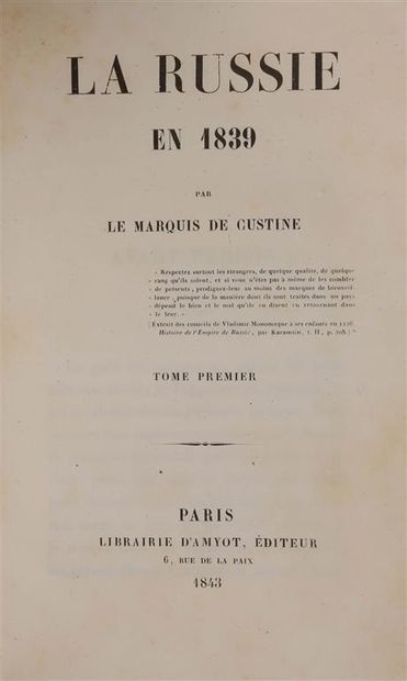 null CUSTINE (Astolphe de). La Russie en 1839. Paris, Librairie d'Amyot, 1843. 4...