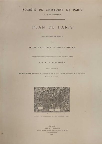 null TRUSCHET (Olivier), HOYAU (Germain). Plan de Paris sous le règne de Henri II....
