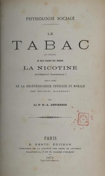null [Tabac]. DEPIERRIS (Hippolyte-Adéon, Dr.). Physiologie sociale. Le Tabac qui...