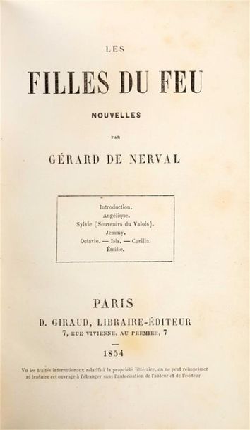 null NERVAL (Gérard de). Les filles du feu. Nouvelles. Paris, D. Giraud, 1854. In-18,...