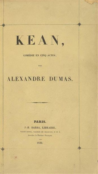 null DUMAS (Alexandre). Kean. Comédie en cinq actes. Paris, Barba, 1836. In-8, demi-maroquin...