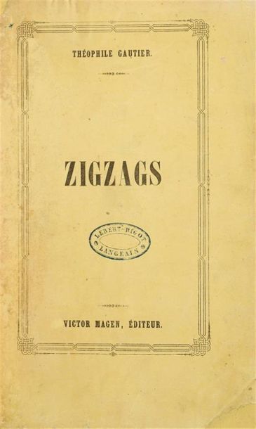 null GAUTIER (Théophile). Zigzags. Paris, V. Magen, 1845. In-8, maroquin rouge à...