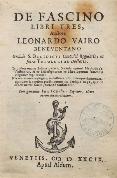 null * [Livre du XVIe siècle]. VAIRO (Leonardo). De fascino libris tres. Venetiis,...