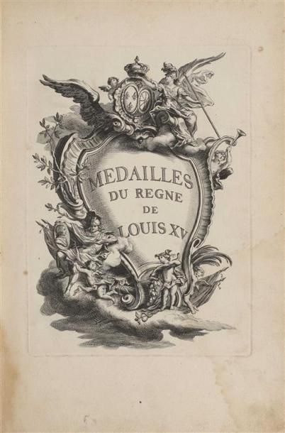 null [GODONNESCHE ; FLORIMONT (G.R.)]. Médailles du règne de Louis XV. S.l., s.n.,...