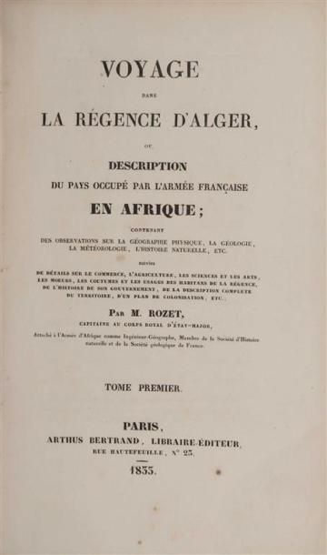 null ROZET (Claude-Antoine). Voyage dans la Régence d'Alger ou description du pays...