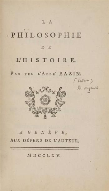 null [VOLTAIRE]. La philosophie de l'histoire par feu l'abbé Bazin. À Genève, Aux...