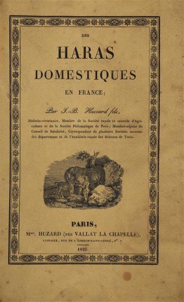  HUZARD, Jean-Baptiste, dit Huzard Fils.- Des Haras Domestiques en France.- Paris,...