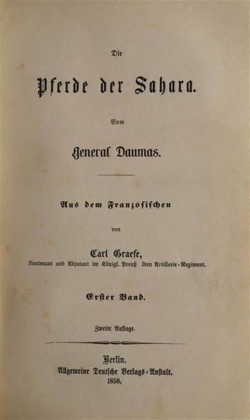 null DAUMAS, Eugène Général.- Die Pferde der Sahara aus dem französischen von Carl...