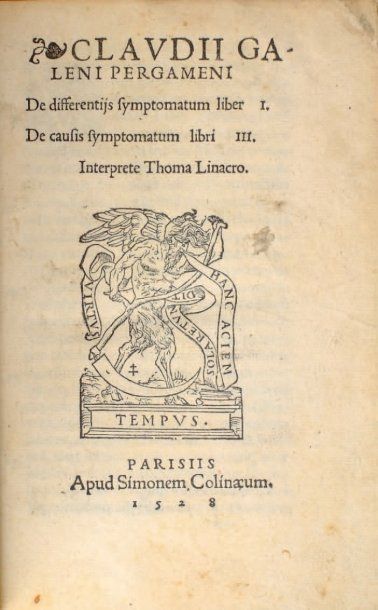 GALIEN, CLAUDE De diff erentiis symptomatorum liber I. De causis symptomatorum libri...