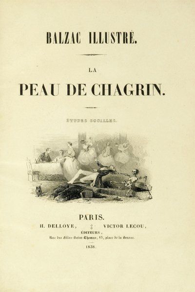 BALZAC Honoré de La Peau de chagrin. Études sociales. Paris, H. Delloye, Victor Lecou,...
