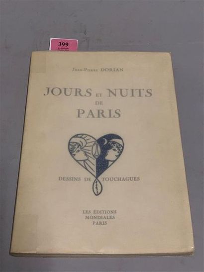 null * TOUCHAGUES. DORIAN (Jean-Pierre). Jours et nuits de Paris. Les Editions mondiales,...