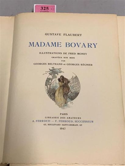 null * MONEY. FLAUBERT (Gustave). Madame Bovary. Paris, Ferroud, 1947. Fort petit...