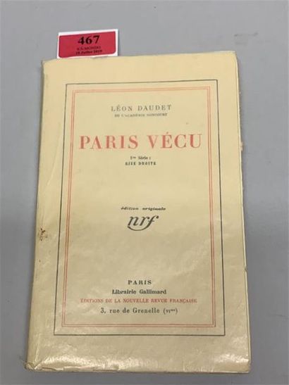 null * [Paris]. DAUDET (Léon). Paris vécu. 1ère série : Rive droite. Paris, Gallimard,...
