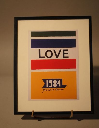 Yves SAINT LAURENT (1936-2008) 
Affiche «Love» de 1984, encadré.