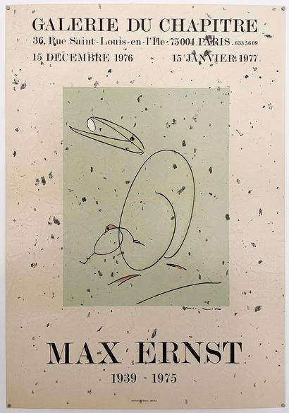 Max ERNST (1891-1976) 1977 Poster of the exhibition Max Ernst 1939-1975, December...