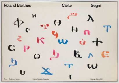 Roland BARTHES (1915-1980) Affiche de l’exposition Roland Barthes, Carte, Segni,...
