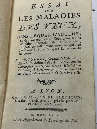 null GUERIN
Essai sur la maladie des yeux Lyon, Berthoud, 1769, in-12 basane fauve...