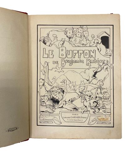 null Benjamin RABIER ( 1864-1939). Le Buffon. Garnier Frères, s.d. In-4 publisher's...