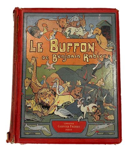 null Benjamin RABIER ( 1864-1939). Le Buffon. Garnier Frères, s.d. In-4 publisher's...