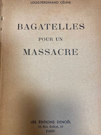 null CELINE (Louis-Ferdinand) - Bagatelles pour un massacre. P., Editions Denoël,...