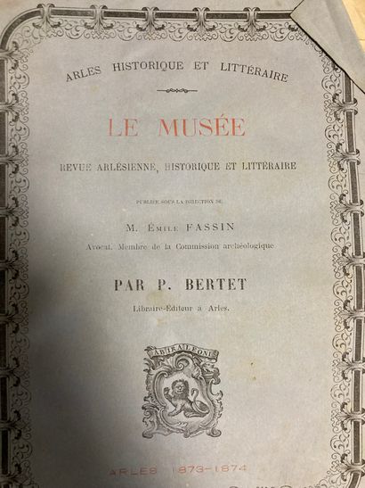 BERTET (P.)
Le musée 
Revue Arlésienne, historique...