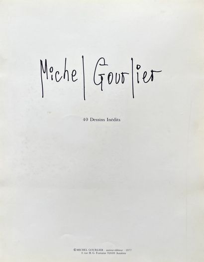 Michel GOURLIER (1925-2018) Michel GOURLIER (1925-2018)
40 Dessins Inédits, 1977
Ouvrage...