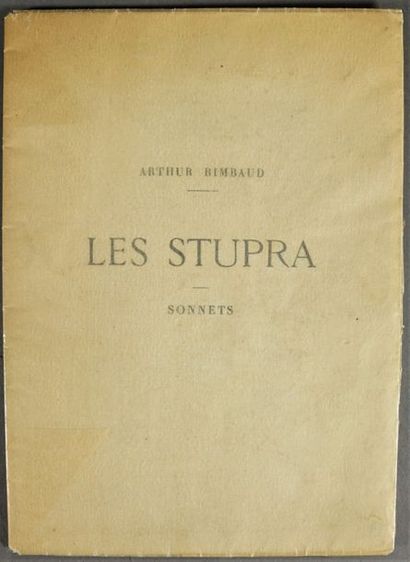 Arthur RIMBAUD LES STUPRA. Sonnets. Paris, Imprimerie Particulière, 1871 Edition...