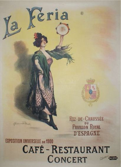 POLACK E.Ferdinand (XIX-XX) 
CAFÉ-RESTAURANT LA FERIA.”Exposition
Universelle de...