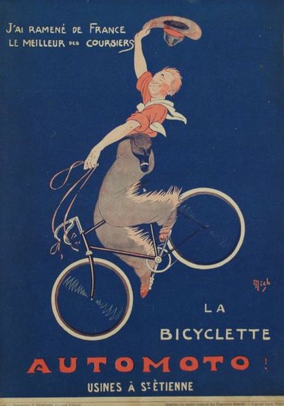 MICH (1881-1923) LA BICYCLETTE AUTOMOTO.”j’ai ramené de France Le MEILLEUR des COURSIERS”....