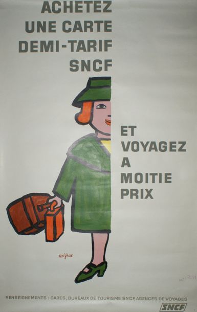 SAVIGNAC Raymond (1907- 2002) (2 affiches) SNCF.”ACHETEZ UNE CARTE DEMI-TARIF ET...