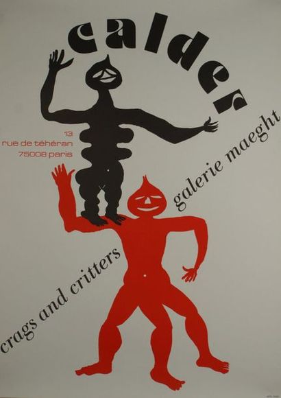 CALDER Alexander (1898-1976) (3 affiches) GALERIE MAEGHT.”CALDER” - “CRAGS AND CRITTERS”...