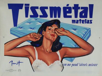 BRENOT Pierre-Laurent (1913-1998) (9 affiches et affichettes) MATELAS TISSMÉTAL”on...