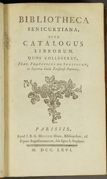 SENICOURT (Jean-François de). Bibliotheca senicurtiana,
sive Catalogus librorum....