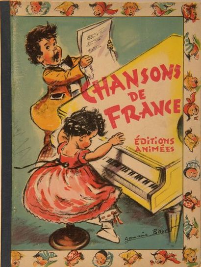 GERMAINE BOURET Réunion de huit albums de Chansons Enfantines illustrées.- Cinq albums...