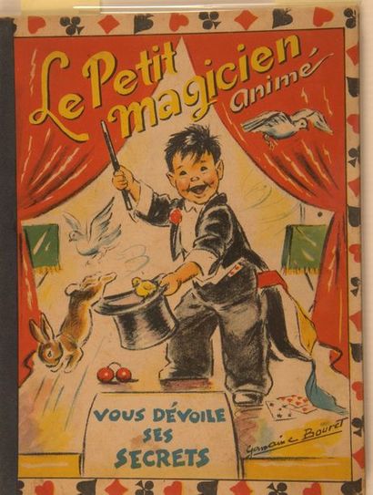 GERMAINE BOURET Le Petit magicien animé. Réunion de deux exemplaires de cet album...