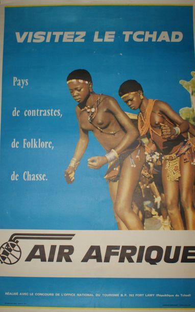 Air Afrique VISITEZ LE TCHAD.”Pays de contrastes, de folklore, de chasse” Imprimerie...