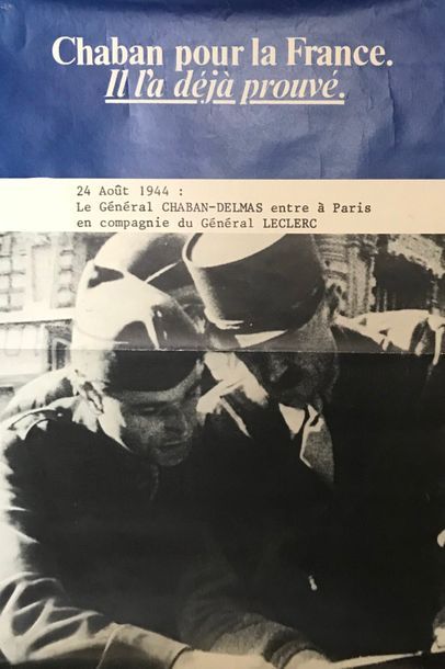 DIVERS PROPAGANDE (15 affiches) CHABAN POUR LA FRANCE -POMPIDOU - “RÉPUBLICAINS SOCIAUX”...