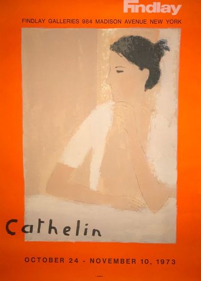 CATHELIN (2 affiches) GALERIE YOSHII.1967 “ GALERIE FINDLAY .1973 Imp.Mourlot - 66...